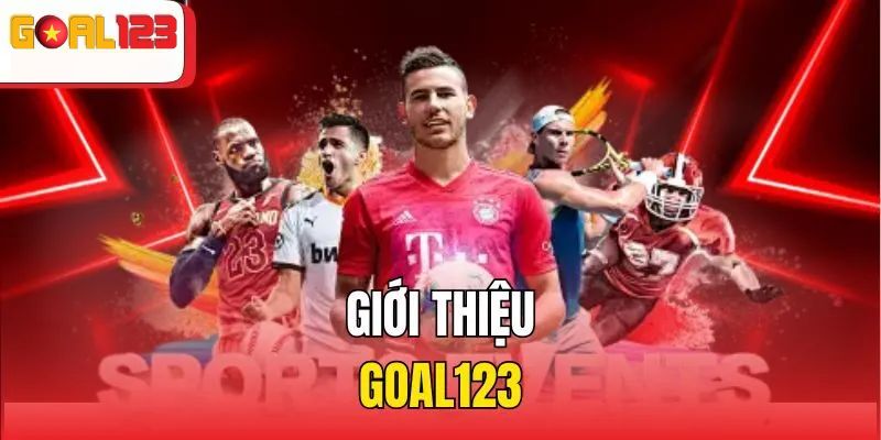 Lịch sử phát triển GOAL123